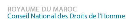 ROYAUME DU MAROC Conseil National des Droits de l’Homme