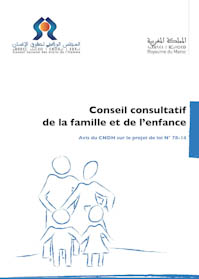 Avis du CNDH sur le projet de loi N° 78. 14 relatif au Conseil consultatif de la famille et de l’enfance